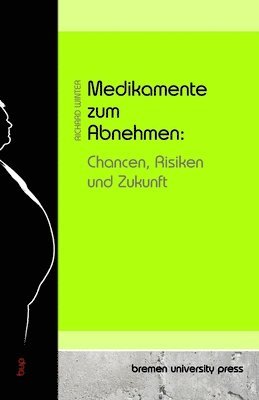 bokomslag Medikamente zum Abnehmen