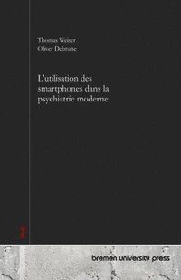 bokomslag L'utilisation des smartphones dans la psychiatrie moderne
