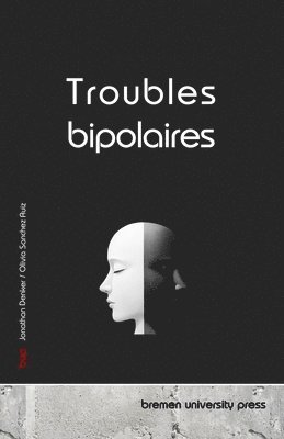 Troubles bipolaires 1