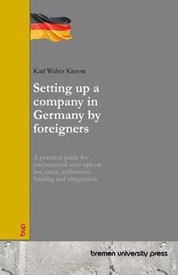 bokomslag Setting up a company in Germany by foreigners