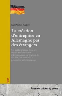 bokomslag création d'entreprise en Allemagne par des étrangers