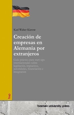 bokomslag Creación de empresas en Alemania por extranjeros