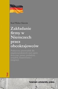 bokomslag Zakladanie firmy w Niemczech przez obcokrajowców