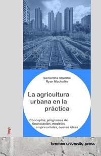 bokomslag agricultura urbana en la práctica