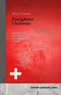 bokomslag Fastigheter i Schweiz