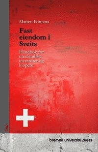 bokomslag Fast eiendom i Sveits