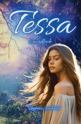 Stephanie Weichhold - Tessa, Häftad