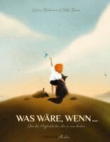 Sabine Bohlmann - Was wäre, wenn ..., Inbunden