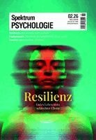 Spektrum Psychologie 2/2026 Resilienz