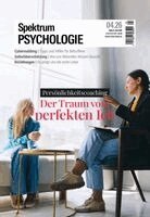 Spektrum der Wissenschaft - Spektrum Psychologie 4/2026 Der Traum vom perfekten Ich, Häftad