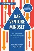 Ilya Strebulaev, Alex Dang - Das Venture-Mindset, Inbunden