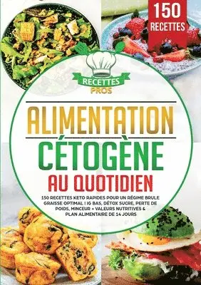 Recettes Pros - Alimentation cétogène au quotidien, Häftad. Tillgänglighet: Lägg i varukorg