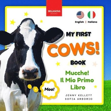 bokomslag Cows! My First Book Mucche! Il Mio Primo Libro