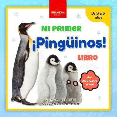 Jenny Kellett - ¡Pingüinos! Mi Primer Libro, Häftad