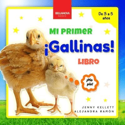 ¡Gallinas! Mi Primer Libro