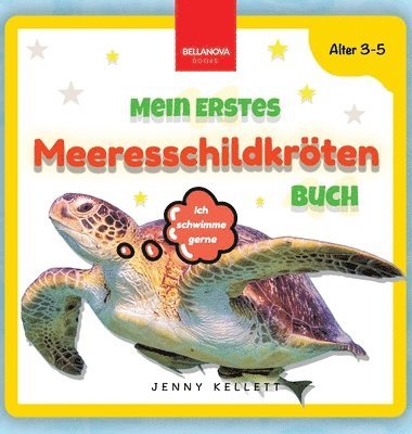 bokomslag Mein erstes Meeresschildkrötenbuch: Spannende Fakten und Aktivitäten über Meeresschildkröten für Kinder von 3-5 Jahren