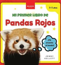 bokomslag Mi Primer Libro de Pandas Rojos: Curiosidades y actividades sobre pandas rojos para niños 3-5 años