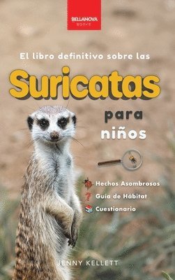 Suricatas El Libro Definitivo para Niños