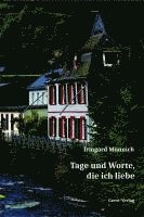 bokomslag Tage und Worte, die ich liebe