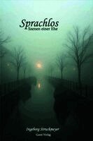 Ingeborg Struckmeyer - Sprachlos, Häftad