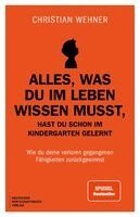 Christian Wehner - Alles, was du im Leben wissen musst, hast du schon im Kindergarten gelernt, Häftad