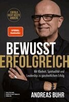Andreas Buhr - Bewusst erfolgreich, Häftad
