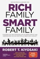 Robert T. Kiyosaki - Die deutsche Ausgabe von Rich Family Smart Family, Häftad