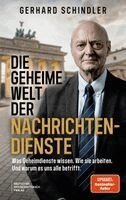 Gerhard Schindler - Die geheime Welt der Nachrichtendienste, Inbunden