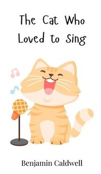 bokomslag Cat Who Loved to Sing