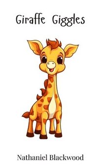 bokomslag Giraffe Giggles