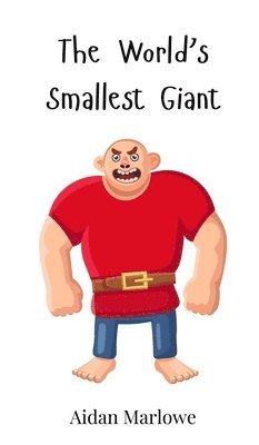 Aidan Marlowe - World's Smallest Giant, Inbunden