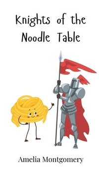 bokomslag Knights of the Noodle Table