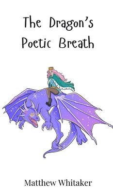 bokomslag The Dragon's Poetic Breath