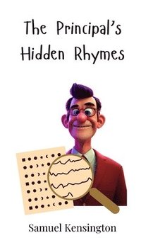 bokomslag Principal's Hidden Rhymes