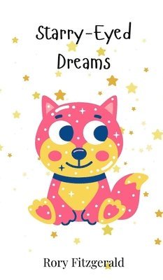 Rory Fitzgerald - Starry-Eyed Dreams, Inbunden