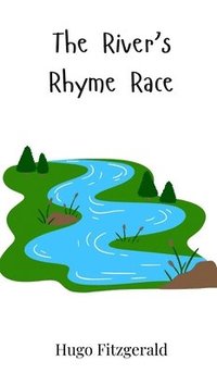 bokomslag The River's Rhyme Race