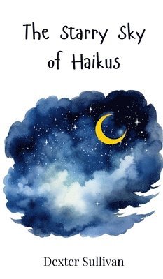 The Starry Sky of Haikus 1