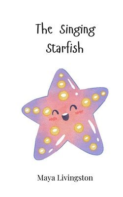 The Singing Starfish 1