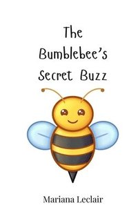 bokomslag Bumblebee's Secret Buzz