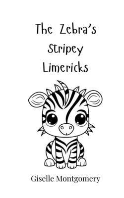 bokomslag The Zebra's Stripey Limericks