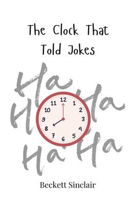 The Clock That Told Jokes 1