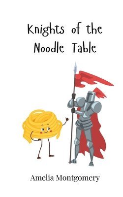 bokomslag Knights of the Noodle Table