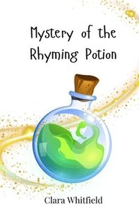 bokomslag Mystery of the Rhyming Potion