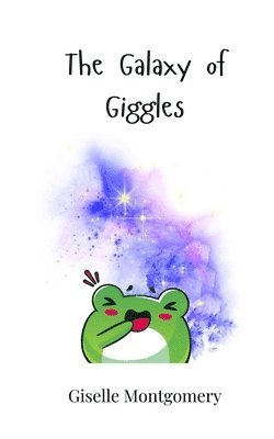 bokomslag The Galaxy of Giggles