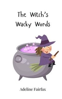 bokomslag The Witch's Wacky Words