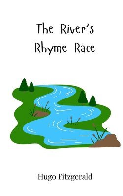 bokomslag The River's Rhyme Race