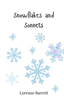 Snowflakes and Sonnets 1