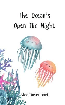Alec Davenport - Ocean's Open Mic Night, Häftad