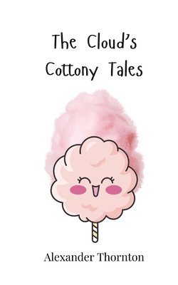 bokomslag Cloud's Cottony Tales