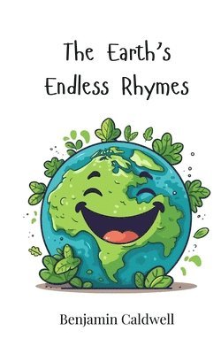 bokomslag The Earth's Endless Rhymes